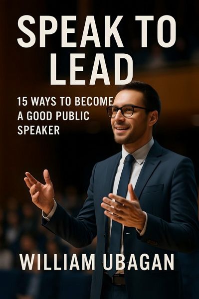 Speak to Lead (eBook, ePUB)