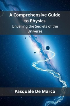 A Comprehensive Guide to Physics (eBook, ePUB) - de Marco, Pasquale