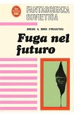 Fuga nel futuro (eBook, ePUB) Fuga nel futuro (eBook, ePUB)
