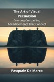 The Art of Visual Persuasion (eBook, ePUB)
