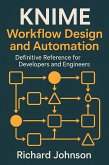 KNIME Workflow Design and Automation (eBook, ePUB)