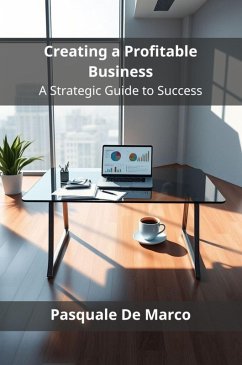 Creating a Profitable Business (eBook, ePUB) - de Marco, Pasquale
