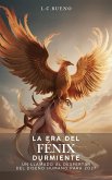 La Era del Fénix Durmiente (eBook, ePUB)