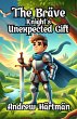 The Brave Knight's Unexpected Gift... - Bild 1