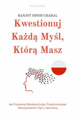 Cover Kwestionuj Kazda Mysl, Która Masz (eBook, ePUB)