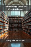The Database Guide for Web Developers (eBook, ePUB)