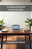 Creating Powerful Financial Goals (eBook, ePUB)