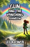 Clin and the Vanishing Rainbow (eBook, ePUB)