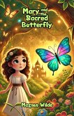 Mary and the Sacred Butterfly (eBook, ePUB)