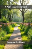 A Path to Achievement (eBook, ePUB)