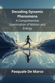 Decoding Dynamic Phenomena (eBook, ePUB)