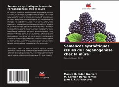Cover Semences synthétiques issues de l'organogenèse chez la mûre