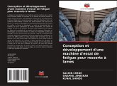 Conception et développement d'une machine d'essai de fatigue pour ressorts à lames