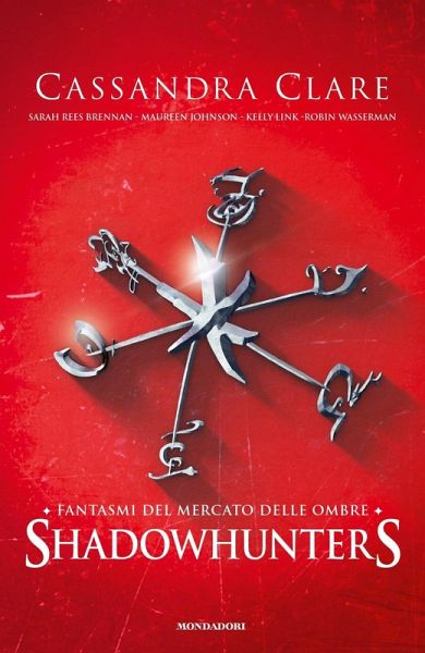 Fantasmi del mercato delle ombre. Shadowhunters Fantasmi del mercato delle ombre. Shadowhunters
