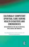 Culturally Competent Spiritual Care during Health Disasters and Emergencies Culturally Competent Spiritual Care during Health Disasters and Emergencies