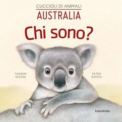 Australia. Chi sono? Cuccioli di animali - Tándem, Seceda
