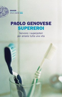 Cover Supereroi. Servono i superpoteri per amarsi tutta una vita