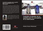 Contrôle et gestion de la qualité pour la conception et la fabrication