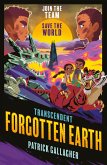 Transcendent: Forgotten Earth Transcendent: Forgotten Earth