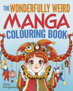 Cover The Wonderfully Weird Manga Colouring Book