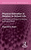 Physical Education in Relation to School Life