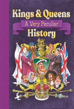Cover Kings & Queens Of Great Britain: A Very Peculiar History