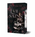Evil Saints - Dein Herz ist seine Beute (Dark Romantasy Einzelband)