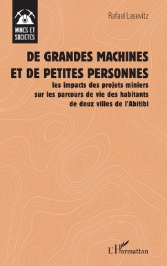 De grandes machines et de petites personnes - Lasevitz, Rafael De grandes machines et de petites personnes - Lasevitz, Rafael