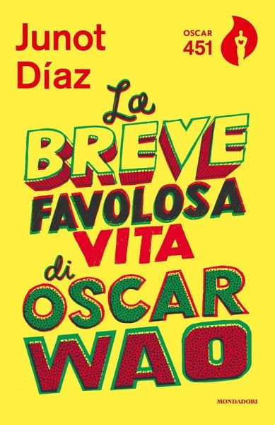 La breve favolosa vita di Oscar Wao La breve favolosa vita di Oscar Wao