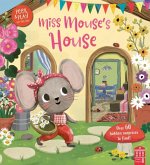 Miss Mouse's House Miss Mouse's House