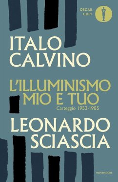 Cover L' illuminismo mio e tuo. Carteggio 1953-1985