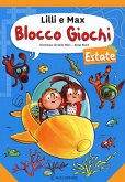 Blocco giochi Lilli e Max. Estate Blocco giochi Lilli e Max. Estate