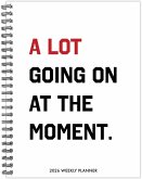 A Lot Going on 2026 6.5 X 8.5 Weekly Monthly Softcover Planner A Lot Going on 2026 6.5 X 8.5 Weekly Monthly Softcover Planner