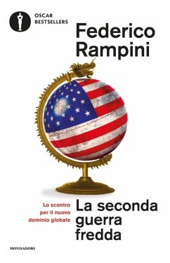 La seconda guerra fredda. Lo scontro per il nuovo dominio globale Cover La seconda guerra fredda. Lo scontro per il nuovo dominio globale