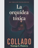 La orquídea tóxica