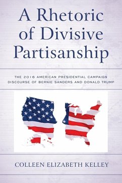A Rhetoric of Divisive Partisanship - Kelley, Colleen Elizabeth