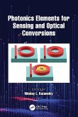 Photonics Elements for Sensing and Optical Conversions
