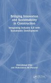 Bridging Innovation and Sustainability in Construction Bridging Innovation and Sustainability in Construction