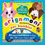 Origamoni per bambini. 20 modelli facili con istruzioni passo passo Origamoni per bambini. 20 modelli facili con istruzioni passo passo