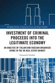 Investment of Criminal Proceeds into the Legitimate Economy