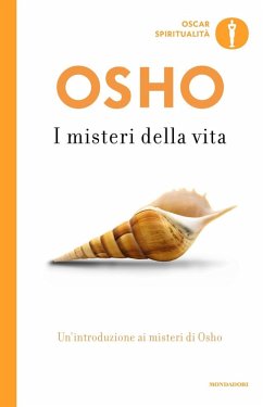 I misteri della vita. Un'introduzione alla visione di Osho - Osho