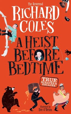 Cover A Heist Before Bedtime