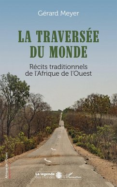 La traversée du monde - Meyer, Gérard