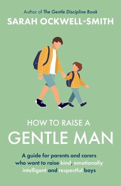 How to Raise a Gentle Man - Ockwell-Smith, Sarah