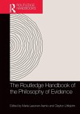 The Routledge Handbook of the Philosophy of Evidence