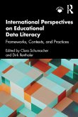 International Perspectives on Educational Data Literacy International Perspectives on Educational Data Literacy