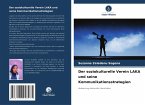 Der soziokulturelle Verein LAKA und seine Kommunikationsstrategien Der soziokulturelle Verein LAKA und seine Kommunikationsstrategien