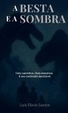 A Besta e a Sombra
