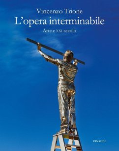 L' opera interminabile. Arte e XXI secolo Cover L' opera interminabile. Arte e XXI secolo