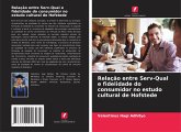 Relação entre Serv-Qual e fidelidade do consumidor no estudo cultural de Hofstede Relação entre Serv-Qual e fidelidade do consumidor no estudo cultural de Hofstede